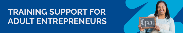 Woman smiling with an "open" sign, and the text: Training support for adult entrepreneurs  